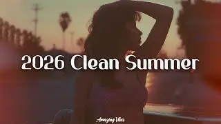 Today's Hits Clean 2026 - Clean Music - Clean Playlist 2026 - Classroom Playlist Clean 2026