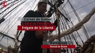 Noeud de Bosse #Carnet de Gabier #Voyage2019