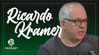 #08 Ricardo Kramer - Podcast MTE