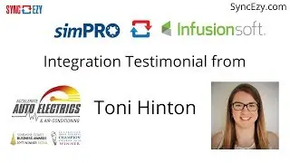 simPRO Infusionsoft Integration Feedback by Marketing Manager Toni Hinton -Accelerate Auto Electrics