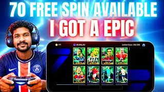 Finally I Got A Epic 😱  70 Free Spin Available 💥 Free Pack opening in efootball 2026 🥵