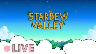 🔴 LIVE ASMR│Cozy Farming in Stardew Valley