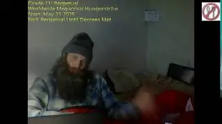 Grade 11:Part 520 Worldwide Megacrisis Hungerstrike+ Edmonton Courthouse #3 (Day 273)