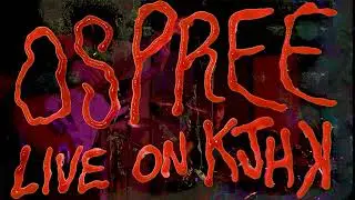 OSPREE - LIVE@KJHK