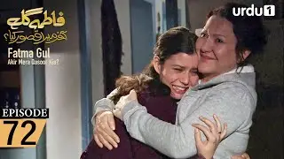 Fatma Gul | Episode 72 | Turkish Drama | 4 November 2025