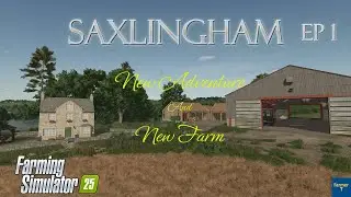 Saxlingham Ep 1-Brand New Series-Another new Adventure.#fs25