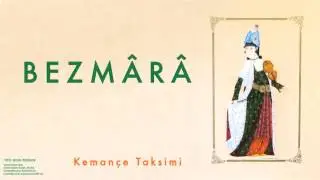 Bezm&acirc;r&acirc; - Keman&ccedil;e Taksimi [ Yitik Sesin Peşinde &copy; 2000 Kalan M&uuml;zik ]