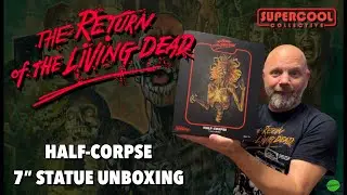 The Return of the Living Dead 7” Half Corpse Statue Unboxing