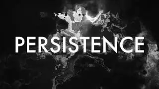 10. Persistence - KMRS - Persistence (Behind the music) Podcast
