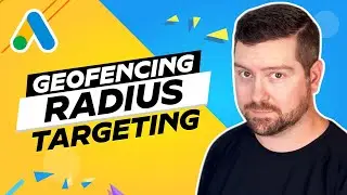 How To Set Geofencing Radius Targeting In Google Ads