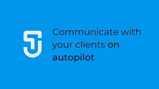 Communicate With Clients on Autopilot | Jobtable