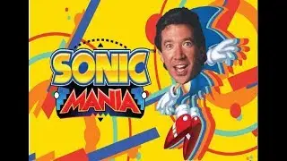 Sonic Mania but all the sound effects are the Tim Allen Grunt