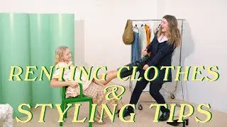 HOBNOB | Re:Leased - Renting Clothes And Styling Tips
