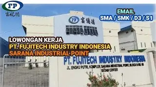 PT Fujitech Industry Indonesia Batam Loker Info Lowongan Kerja Pabrik Molding Batam Hari Ini