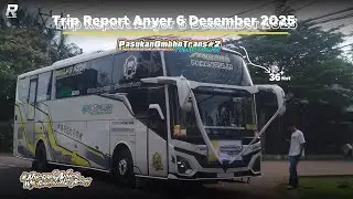 Trip Report Anyer 6 Desember 2025‼️ with Andara QQ Trans 005 ~Ombho Trans~