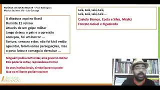 Par&oacute;dia: Ditadura Militar no Brasil - Prof Wellington