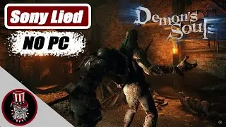 Demon's Souls НЕ выйдет на ПК &mdash; Sony солгала на презентации PS5