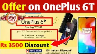 Rs 3500 OFF + 10% discount on OnePlus 6T | Oneplus 6T exchange offer