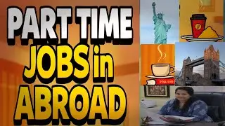 Part time jobs in abroad USA UK Studyandworkabroad Parttimejob Workabroad Overseasjobs Abroad