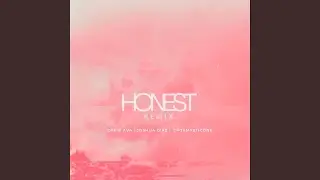 Honest (feat. Joshua Diaz & Optamysticone) (Remix)