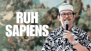 Kapan Homo Sapiens Memiliki RUH? | AGUS MUSTOFA MENJAWA