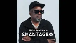 Juma komboka chantagem 2025