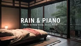 Peaceful Rain & Soft Piano Night 🎹 | Warm Bedroom Ambience for Gentle Sleep and Quiet Evenings