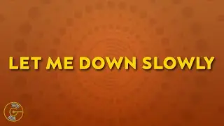 Alec Benjamin - Let Me Down Slowly (Lyrics)