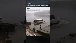 How Soviets Crossed Rivers With Their Tanks