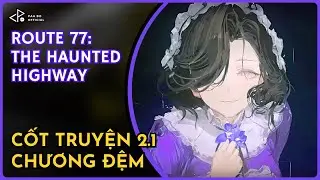 2.1 EVENT STORY - ROUTE 77: THE HAUNTED HIGHWAY | REVERSE 1999