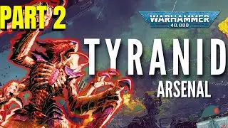 Tyranid Weapons Explained Part 2 | Warhammer 40k