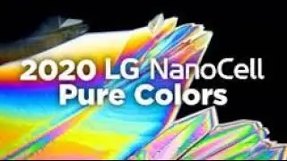 2020 LG NanoCell TV | Nano Creates Pure Colors