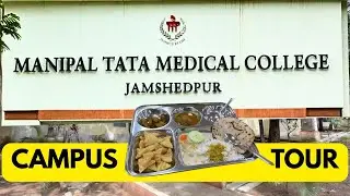 Manipal Tata Medical College, MTMC Jamshedpur Campus Tour, Hostel , Mess Food! I got alloted MTMC🥳🙌