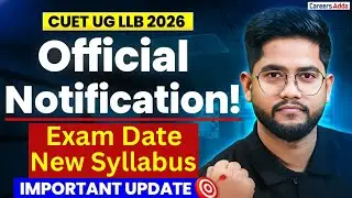CUET UG LLB 2026 Official Notification 🔥 | New Syllabus, Exam Dates & Important Updates