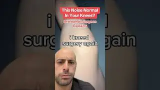 Does Your Knee Make THIS NOISE? Doctor Explains