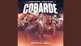 Cobarde (En Vivo)