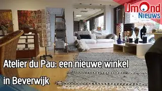 Atelier Du Pau: een nieuwe winkel in Beverwijk