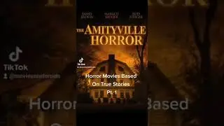 Horror Movies Based On True Stories 😳 Pt. 1 #truestory #scary #shorts #horror