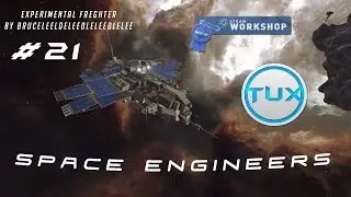 Space Engineers #21 - 