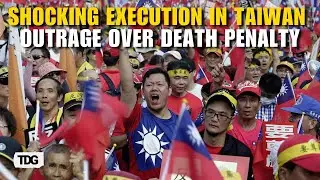 Taiwan's First Execution in 5 Years Sparks Global Outcry | Human Rights Groups Condemn
