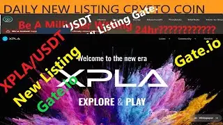 ALTCOIN XPLA/USDT Strat New Listing on Gate.io