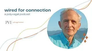 Dr. Peter Levine on Somatic Experiencing, Polyvagal Theory, and Healing Trauma