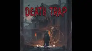 DEATH TRAP (Sample Pack)