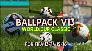 BALLPACK V13 | WORLD CUP CLASSICS | FOR FIFA 13/14-15/16 | BRAZUCA-JABULANI-TEAMGEIS-FEVERNOVA