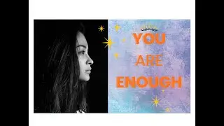 You Are Not Behind - You Are Enough| A Self-Love Reminder