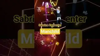 Manchild by Sabrina Carpenter | Beat Saber  #beatsaber #sabrinacarpenter