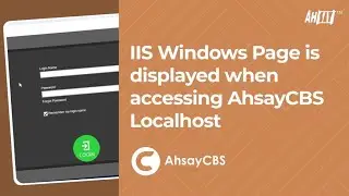 IIS Windows page is displayed when accessing AhsayCBS localhost