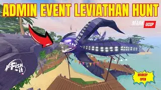 LIVE 🔴 ADMIN EVENT LEVIATHAN HUNT 200K LUCK ?!! FREE X8 | Fish It ROBLOX