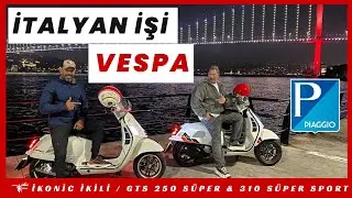 İtalyan İşi Vespa / İkonik İkili GTS 250 Super & 310 Super sport