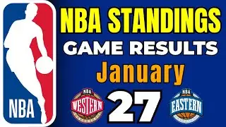 NBA STANDINGS TODAY as of January 27 | NBA GAME RESULTS 2025/26 Regular Season